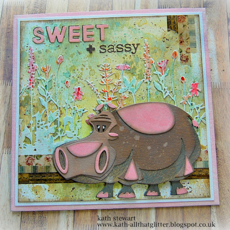 Bernice the Hippo ... Colorize Thinlits - Die Cutting Templates by Tim Holtz and Sizzix (no. 665366). Beautiful Sweet and Sassy greeting card featuring Field of Flowers and Bernice the Hippo, made by Kath Stewart, All That Glitters.