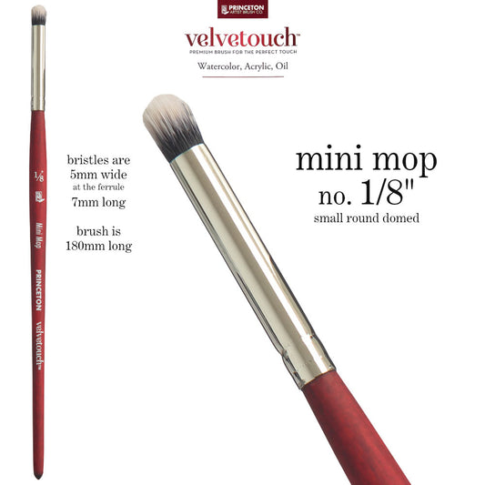 Mini Mop, 1/8" (one eighth) - Velvetouch All Media Paint Brush by Princeton... artist quality paint brush with flexible synthetic bristles in the shape of a soft fluffy short dome. Wooden handle with a velvety, lightweight and balanced feel finished with a rust resistant metal ferrule. Ideal for acrylic paint, watercolour, inks, oils, mixed media, visual arts.