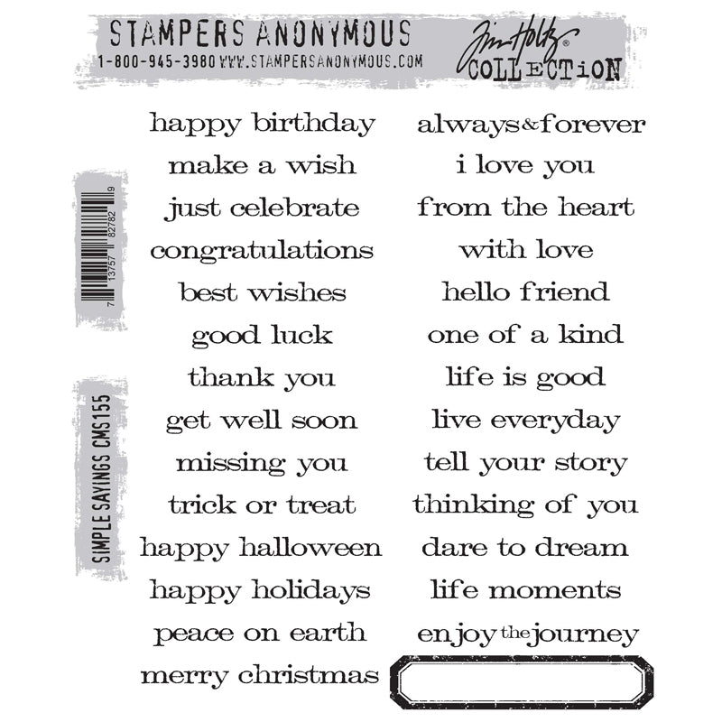 Simple Sayings ... red rubber stamp set by Tim Holtz, Stampers Anonymous. CMS155. Be prepared for every occasion with this set of 27 quotes and sayings. Included are "happy birthday", "make a wish", "just celebrate" and "congratulations" plus many more. Check out the image to read them all. Also included in this set is a name plate so you can give the saying a simple border when you add it to a card or tag.
The name plate is 8cm wide x 1.5cm deep.