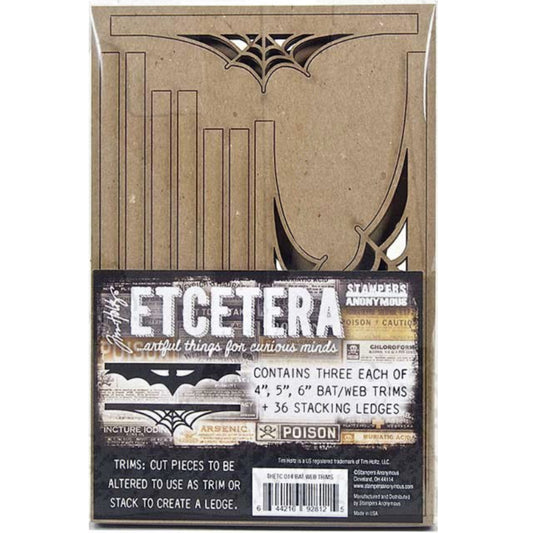 Decorative Trims, Bats and Webs - Etcetera Thickboard Shapes ... by Tim Holtz and Stampers Anonymous. 6 (six) 3.5mm thick sheets with precut shapes of batwings and webs along ledges. There are 2 (two) different styles of trims and edging, Bats and Webs. Each design is in 3 lengths of 4", 5" and 6" long plus 36 narrow stacking ledges in assorted lengths. Tim Holtz Etcetera decorative trims are artful things for curious minds!