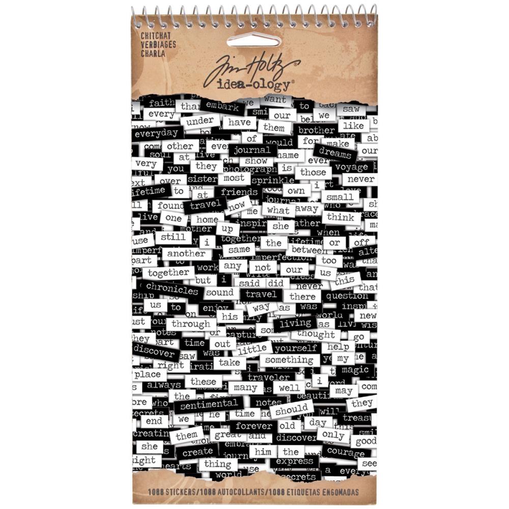 Chitchat Verbiages Stickers - Tim Holtz Idea-Ology ... A collection of words and phrases to create your own conversation. 6 (six) sheets with 1088 words in both black and white.  This booklet contains a wide range of words to create your own phrases, sayings, thoughts, messages and paragraphs. Use to tell your story through art, add messages or thoughts to cards, include on journal pages, calendars and planners, add to memories while scrapbooking.