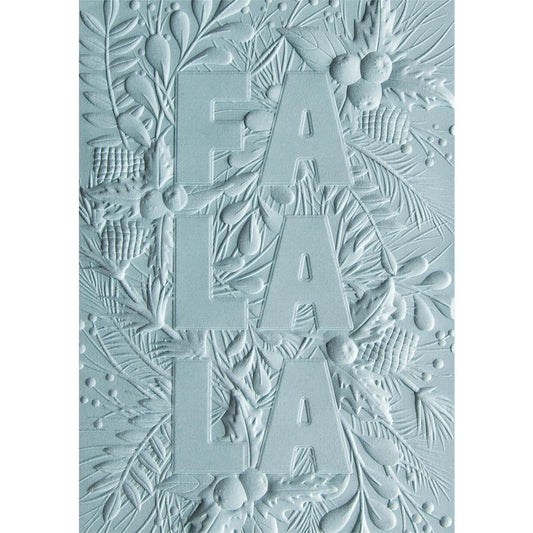 Fa La La - 3D Textured Impressions Embossing Folder ... designed by Courtney Chilson for Sizzix. Product no.663207. 
Fa La La is a beautiful festive design featuring the words "fa la la" in a bold uppercase typestyle, surrounded by a stunning foliage and berries covering the whole surface of the A6 embossing folder (4 1/4" x 6 1/4").