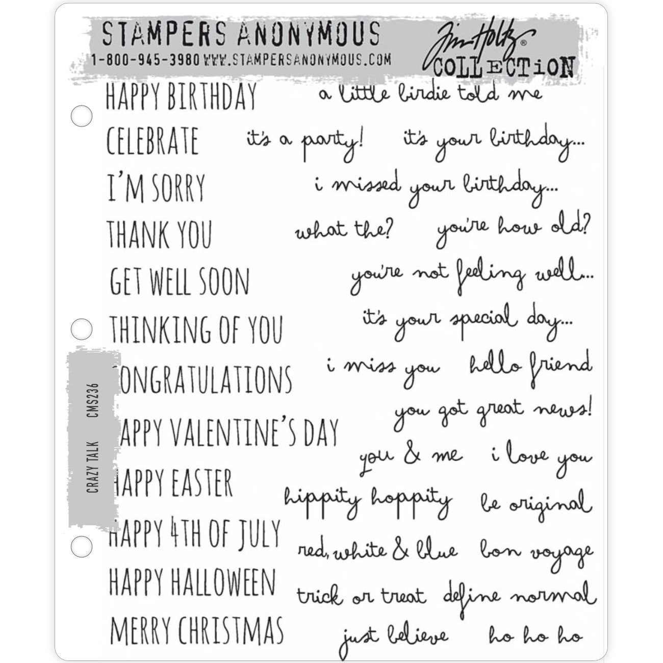 Crazy Talk ... 33 rubber stamps by Tim Holtz (cms236) and Stampers Anonymous. These are perfect for cardmaking, memory keeping, scrapbooking, art journaling, mixed media as well as all kinds of visual arts and papercraft projects. It also includes the regular sayings - Happy Birthday, Celebrate, I'm Sorry, Thank You, Get Well Soon, Thinking of You, Congratulations, Happy Valentine's Day, Happy Easter, Happy 4th of July, Happy Halloween and Merry Christmas.
