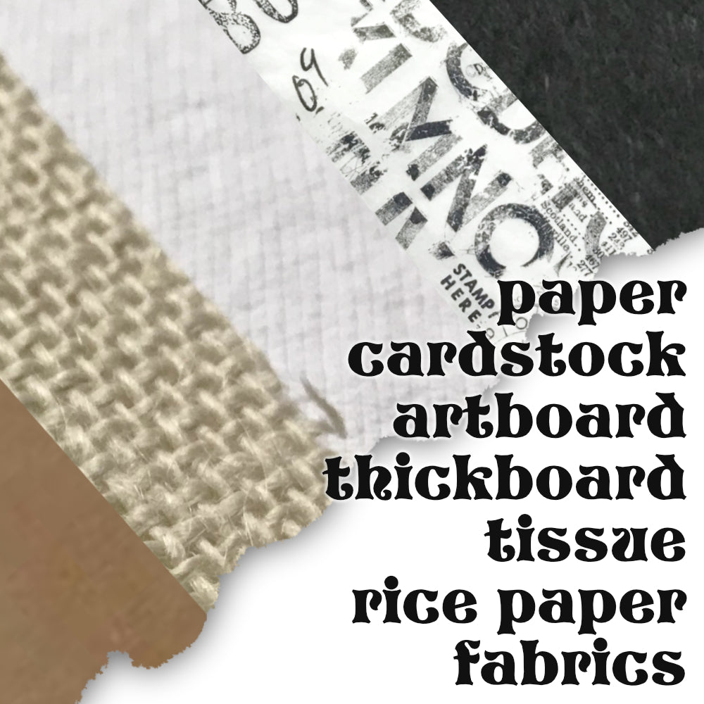 Card, Paper, Canvas, Textiles, Substrates and Other Surfaces