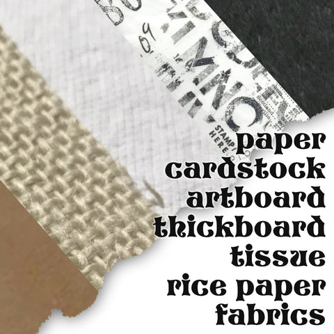 Card, Paper, Canvas, Textiles, Substrates and Other Surfaces