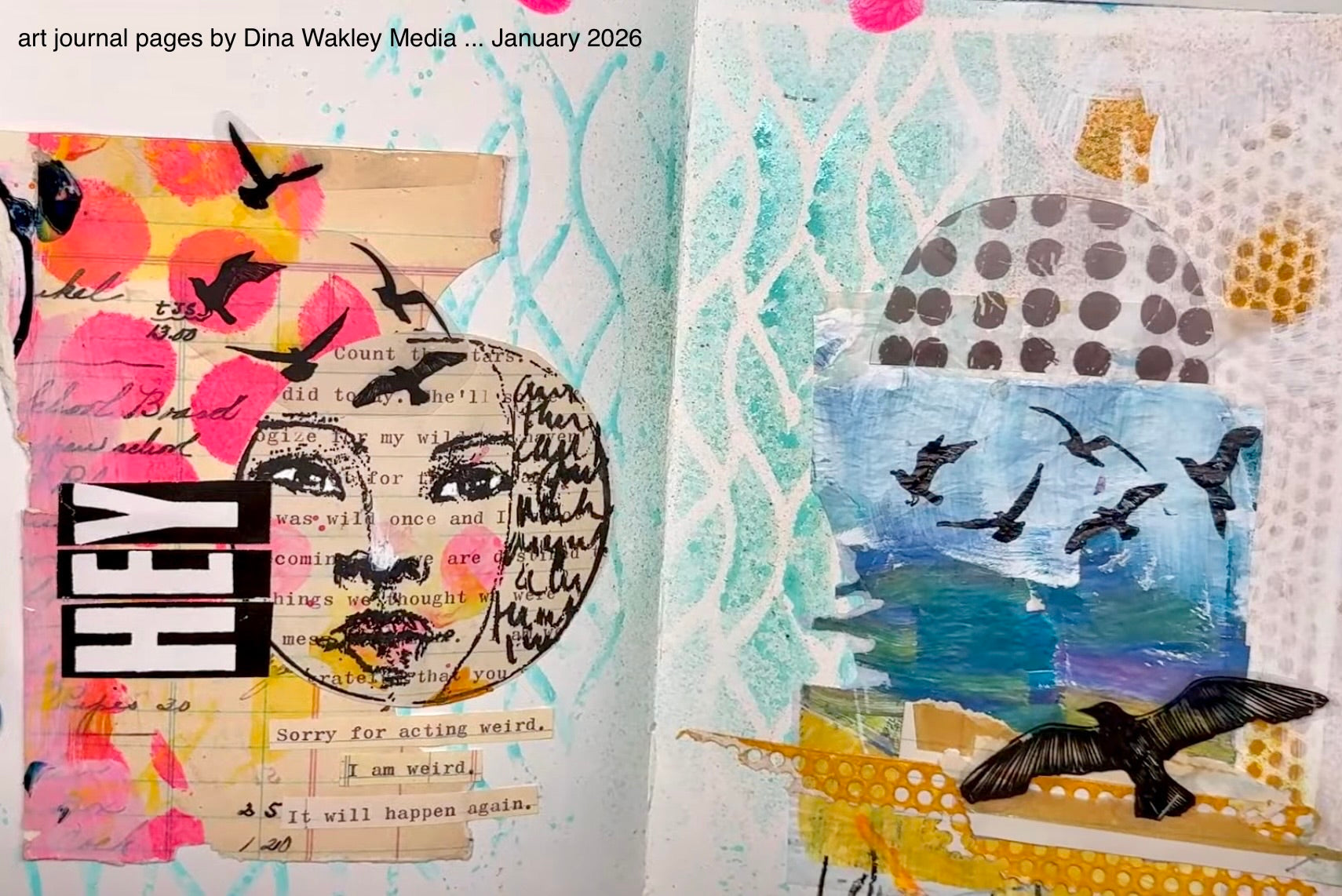 Art journal pages by Dina Wakley MEdia created with collage elements and text, featuring birds and abstract patterns.