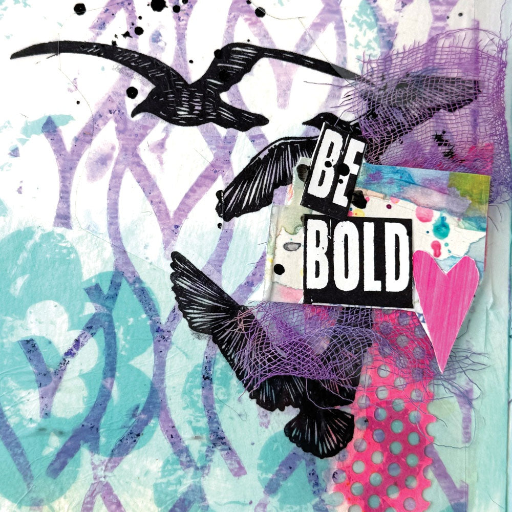 Sample made by Dina Wakley, the artist behind 'Dina Wakley MEdia' visual arts designer and creator. Artwork features flying birds with words 'be bold' in uppercase, pieces of collage fodder, strips of cheesecloth dyed purple, with neon pink, purple, blue and white accents.