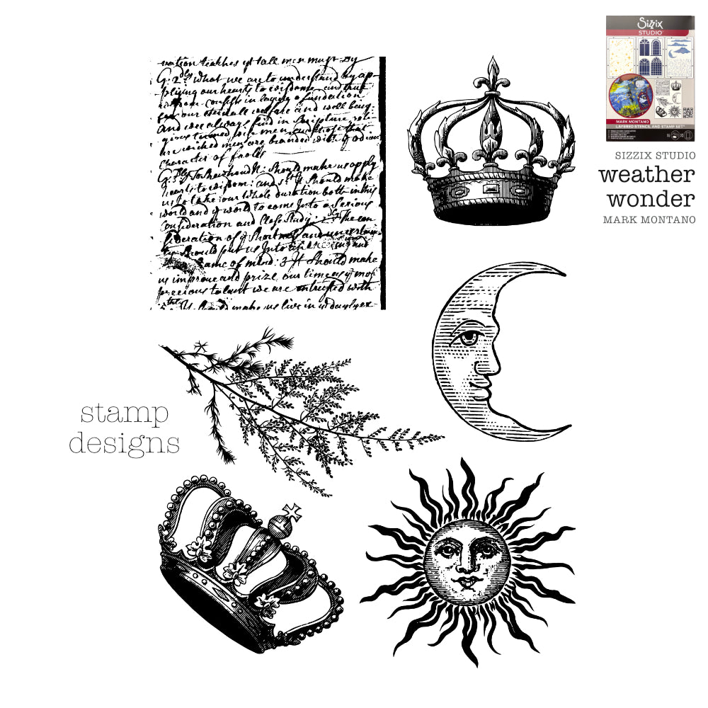 Weather Wonder - Sizzix Studio Mixed Media Stamps and Stencils Kit ... by Mark Montano and Sizzix&nbsp;(no. 666956). Layering art stencils and clear acrylic stamps to use for mixed media, papercrafts, art journaling, visual arts of all kinds. Pack has 6 (six) stamp designs and 3 (three) stencils, 6 3/4" x 10" in size. Image showing the stamp designs including writing, crowns, crescent moon, sprig, and sun.