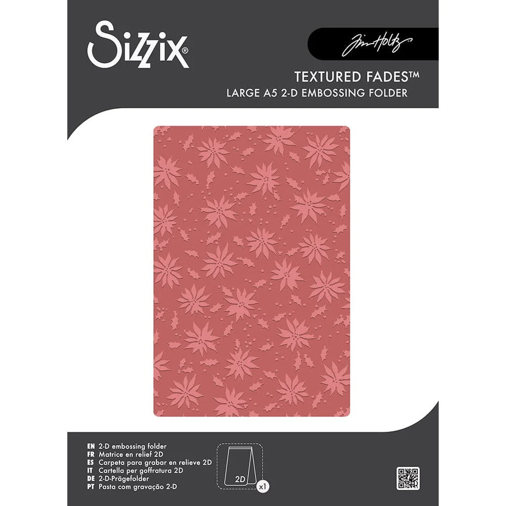 Tim Holtz Sizzix - Texture Fades - Embossing Folder - Large A5 - Holly Poinsettia - PreOrder Soon