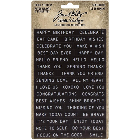 Sentiments - Label Stickers - by Tim Holtz Idea-Ology ... words and messages in the style of a retro label-maker sticker, to use on decorations, displays and ornaments, mixed media, cardmaking, papercraft, scrapbooking and visual arts (2 sheets, 64 stickers).